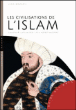 Les civilisations de l'Islam&nbsp;-&nbsp;Luca Mozzati