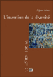 L'invention de la diversité&nbsp;-&nbsp;Réjane Senac-Slawinski