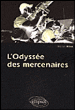L'odyssée des mercenaires&nbsp;-&nbsp;Michel Klen