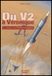 Du V2 à Véronique&nbsp;-&nbsp;Olivier Huwart