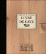 Livre de cave&nbsp;-&nbsp;Collectif