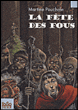 La fête des fous&nbsp;-&nbsp;Martine Pouchain