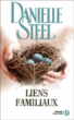 Liens familiaux&nbsp;-&nbsp;Danielle Steel