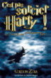 C'est pas sorcier Harry&nbsp;-&nbsp;Gordon Zola