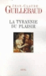 La tyrannie du plaisir&nbsp;-&nbsp;Jean-Claude Guillebaud