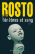 Ténèbres et sang&nbsp;-&nbsp;A.w. Rosto
