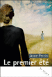 Le premier été&nbsp;-&nbsp;Anne Percin