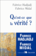 Qu'est ce que la vérité ?&nbsp;-&nbsp;Fabrice Hadjadj