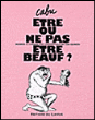 Etre ou ne pas être beauf ?&nbsp;-&nbsp;Cabu