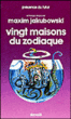 Vingt maisons du zodiaque&nbsp;-&nbsp;Maxim Jakubowski