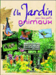 Un jardin pour les petits animaux&nbsp;-&nbsp;Collectif