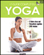 Le guide complet du yoga + DVD&nbsp;-&nbsp;S. Godard