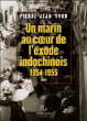 Un marin au coeur de l'exode indochinois&nbsp;-&nbsp;Pierre-Jean Yvon