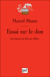Essai sur le don&nbsp;-&nbsp;Marcel Mauss