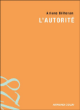 L'autorité, fondements, pathologies, thérapies&nbsp;-&nbsp;Ariane Bilheran