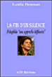 La fin d'un silence&nbsp;-&nbsp;Latifa Bennari