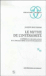 Le Mythe de l'intériorité&nbsp;-&nbsp;Jacques Bouveresse