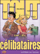 Tout sur les célibataires&nbsp;-&nbsp;Scriff Potiron, Caro, Bertrand