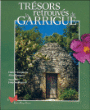 Trésors retrouvés de la garrigue&nbsp;-&nbsp;Hubert Delobette, Alice Dorques