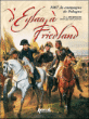 D'Eylau à Friedland&nbsp;-&nbsp;François-Guy Hourtoulle