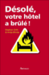 Désolé votre hôtel a brûlé&nbsp;-&nbsp;Stephan Orth, Antje Blinda