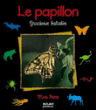 Le papillon, gracieux baladin&nbsp;-&nbsp;Valérie Tracqui, Patrick Lorne