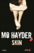 Skin&nbsp;-&nbsp;Mo Hayder