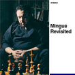 Charles Mingus&nbsp;-&nbsp;Mingus revisited - Mingus in wonderland