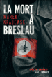 Mort à Breslau&nbsp;-&nbsp;Marek Krajewski