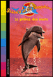 SOS animaux, Jessica et les dauphins T8&nbsp;-&nbsp;Lucy Daniels