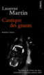 Cantique des gisants&nbsp;-&nbsp;Laurent Martin