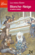 Blanche Neige&nbsp;-&nbsp;Jacob Grimm, Wilhelm Grimm