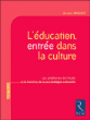 L'éducation, entrée dans la culture&nbsp;-&nbsp;Jérôme Bruner