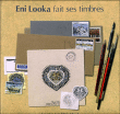 Enni Looka fait ses timbres&nbsp;-&nbsp;Enni Looka, M. Morel