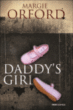 Daddy's girl&nbsp;-&nbsp;Margie Oxford