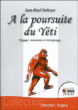 A la poursuite du Yéti&nbsp;-&nbsp;Jean-Paul Debenat