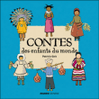 Contes des enfants du monde&nbsp;-&nbsp;Patricia Geis