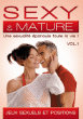 Sexy et mature - Volume 1&nbsp;-&nbsp;Documentaire