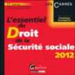 L'essentiel du droit de la sécurité sociale&nbsp;-&nbsp;Dominique Grandguillot