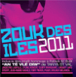 Antilles&nbsp;-&nbsp;Zouk des iles 2011