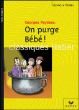 On purge bébé