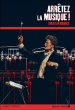 Arrêtez la musique !&nbsp;-&nbsp;Christian Grenier