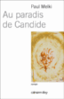 Au paradis de Candide&nbsp;-&nbsp;Paul Melki