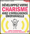 Développez votre charisme avec l'intelligence émotionnelle&nbsp;-&nbsp;Annie McKee, Richard Boyatzis