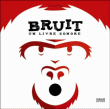 Bruit&nbsp;-&nbsp;Arnaud Roi