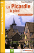 La Picardie à pied&nbsp;-&nbsp;Collectif