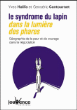Le syndrome du lapin dans la lumière des phares&nbsp;-&nbsp;Yves Halifa, Genséric  Cantournet