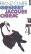 Jacques chirac&nbsp;-&nbsp;Franz-Olivier Giesbert