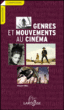 Genres et mouvements au cinéma&nbsp;-&nbsp;Vincent Pinel