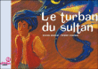 Ribambelle gs - album 2 : le turban du sultan&nbsp;-&nbsp;Chapeau-T+madani-R